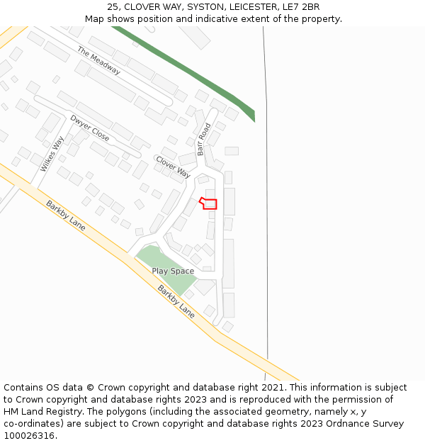 25, CLOVER WAY, SYSTON, LEICESTER, LE7 2BR: Location map and indicative extent of plot