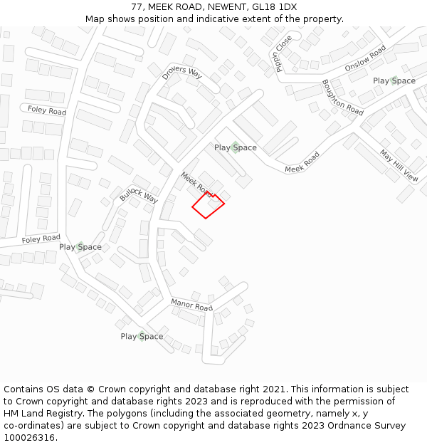 77, MEEK ROAD, NEWENT, GL18 1DX: Location map and indicative extent of plot