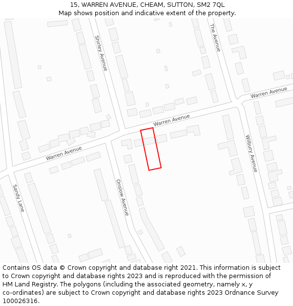 15, WARREN AVENUE, CHEAM, SUTTON, SM2 7QL: Location map and indicative extent of plot