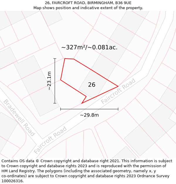 26, FAIRCROFT ROAD, BIRMINGHAM, B36 9UE: Plot and title map