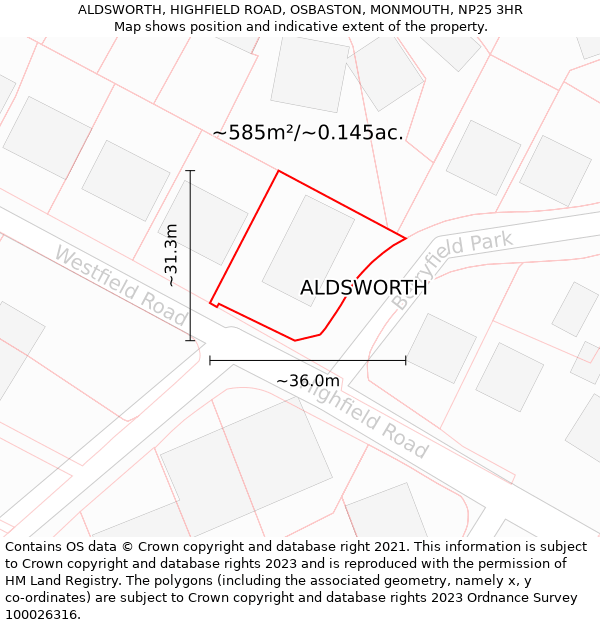 ALDSWORTH, HIGHFIELD ROAD, OSBASTON, MONMOUTH, NP25 3HR: Plot and title map