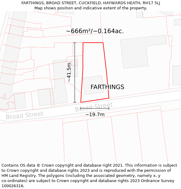 FARTHINGS, BROAD STREET, CUCKFIELD, HAYWARDS HEATH, RH17 5LJ: Plot and title map