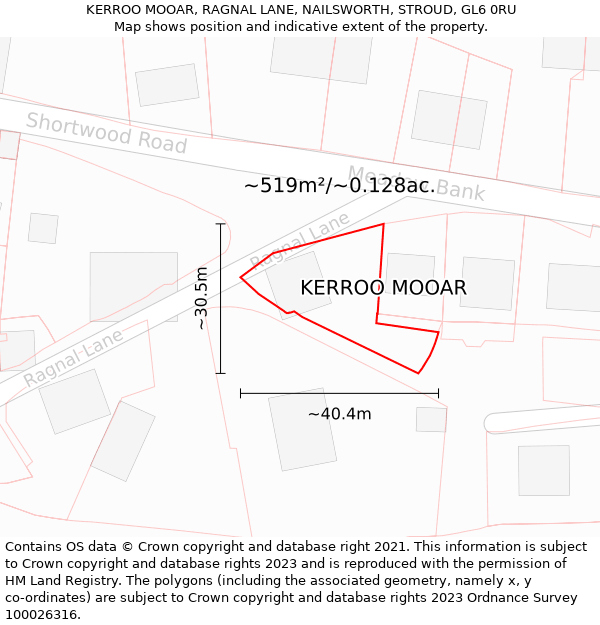 KERROO MOOAR, RAGNAL LANE, NAILSWORTH, STROUD, GL6 0RU: Plot and title map