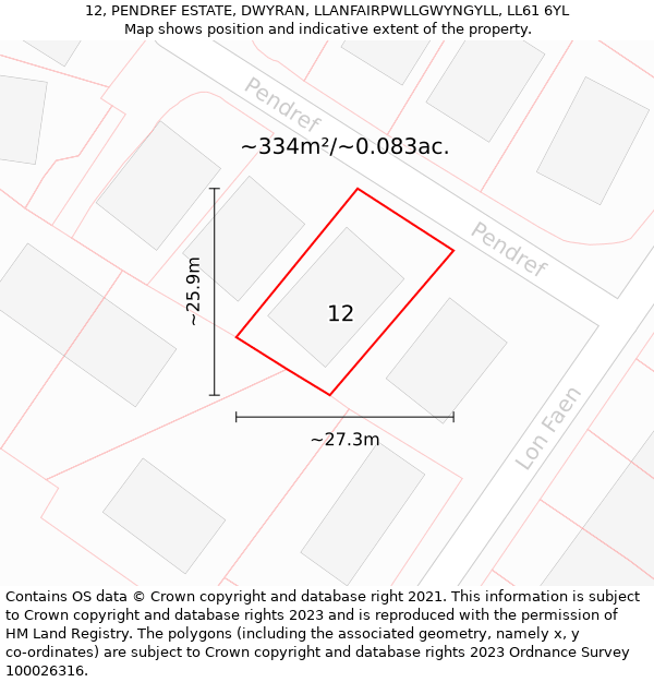 12, PENDREF ESTATE, DWYRAN, LLANFAIRPWLLGWYNGYLL, LL61 6YL: Plot and title map