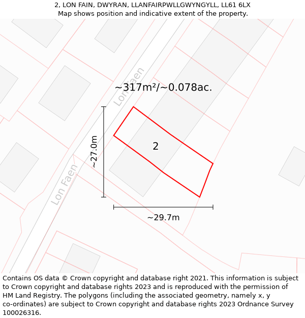 2, LON FAIN, DWYRAN, LLANFAIRPWLLGWYNGYLL, LL61 6LX: Plot and title map