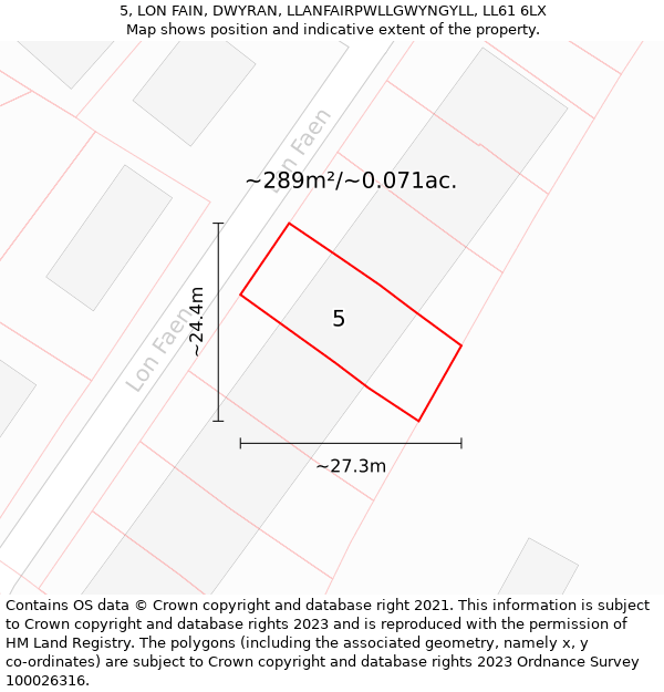 5, LON FAIN, DWYRAN, LLANFAIRPWLLGWYNGYLL, LL61 6LX: Plot and title map