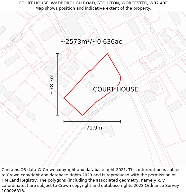 COURT HOUSE, WADBOROUGH ROAD, STOULTON, WORCESTER, WR7 4RF: Plot and title map