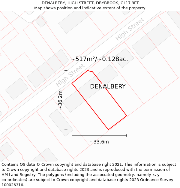 DENALBERY, HIGH STREET, DRYBROOK, GL17 9ET: Plot and title map