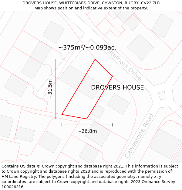 DROVERS HOUSE, WHITEFRIARS DRIVE, CAWSTON, RUGBY, CV22 7LR: Plot and title map