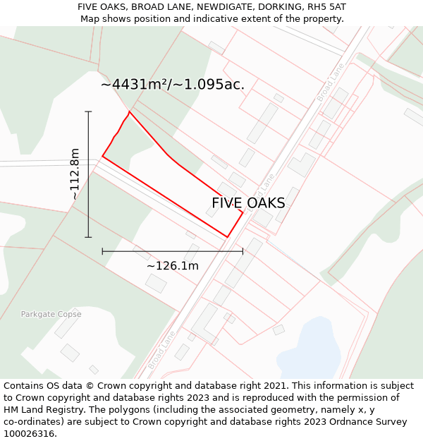 FIVE OAKS, BROAD LANE, NEWDIGATE, DORKING, RH5 5AT: Plot and title map