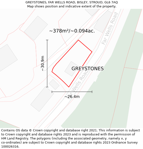 GREYSTONES, FAR WELLS ROAD, BISLEY, STROUD, GL6 7AQ: Plot and title map