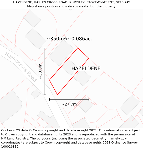 HAZELDENE, HAZLES CROSS ROAD, KINGSLEY, STOKE-ON-TRENT, ST10 2AY: Plot and title map