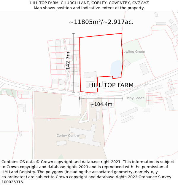 HILL TOP FARM, CHURCH LANE, CORLEY, COVENTRY, CV7 8AZ: Plot and title map