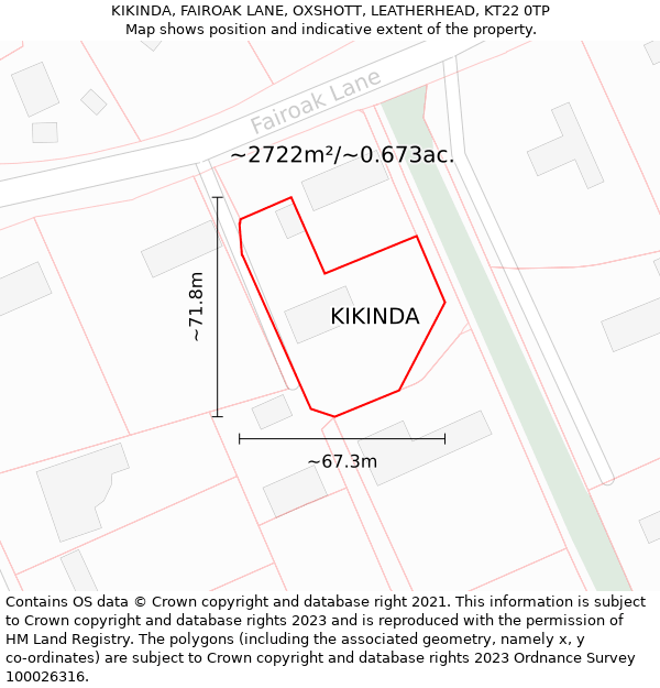 KIKINDA, FAIROAK LANE, OXSHOTT, LEATHERHEAD, KT22 0TP: Plot and title map