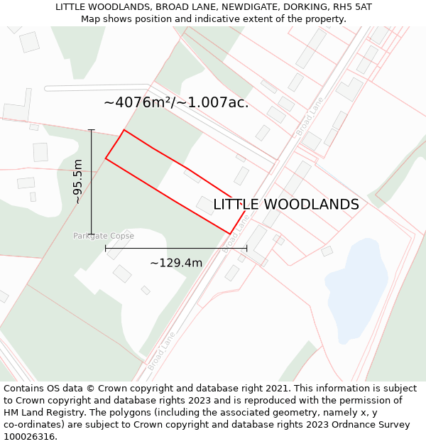 LITTLE WOODLANDS, BROAD LANE, NEWDIGATE, DORKING, RH5 5AT: Plot and title map