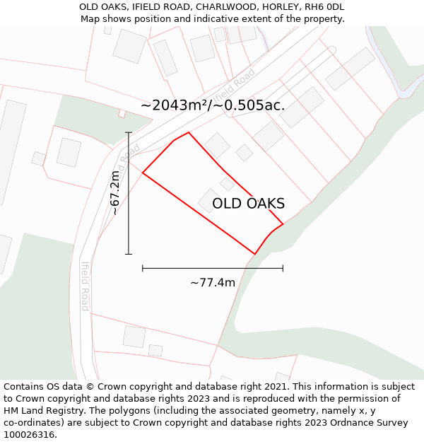 OLD OAKS, IFIELD ROAD, CHARLWOOD, HORLEY, RH6 0DL: Plot and title map