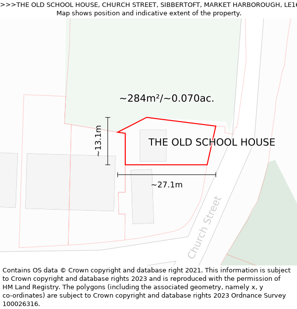 THE OLD SCHOOL HOUSE, CHURCH STREET, SIBBERTOFT, MARKET HARBOROUGH, LE16 9UA: Plot and title map