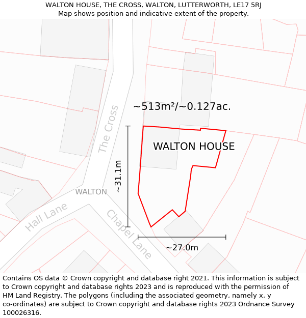 WALTON HOUSE, THE CROSS, WALTON, LUTTERWORTH, LE17 5RJ: Plot and title map