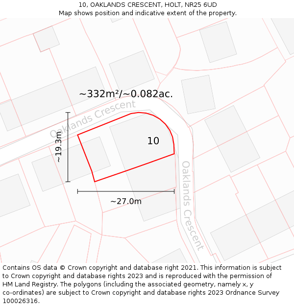 10, OAKLANDS CRESCENT, HOLT, NR25 6UD: Plot and title map