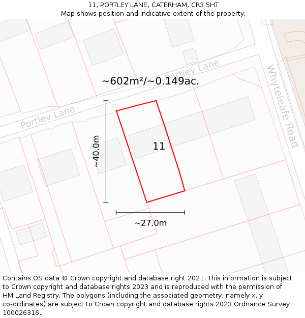 11, PORTLEY LANE, CATERHAM, CR3 5HT: Plot and title map