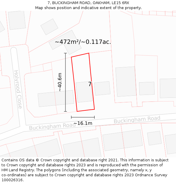 7, BUCKINGHAM ROAD, OAKHAM, LE15 6RX: Plot and title map