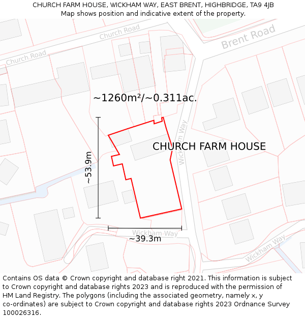 CHURCH FARM HOUSE, WICKHAM WAY, EAST BRENT, HIGHBRIDGE, TA9 4JB: Plot and title map