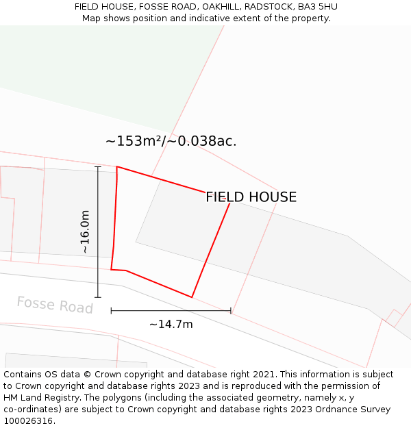 FIELD HOUSE, FOSSE ROAD, OAKHILL, RADSTOCK, BA3 5HU: Plot and title map