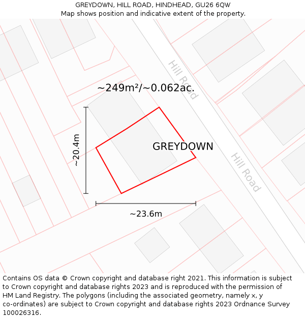 GREYDOWN, HILL ROAD, HINDHEAD, GU26 6QW: Plot and title map