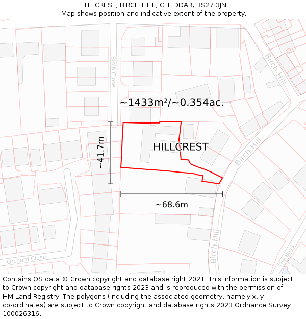 HILLCREST, BIRCH HILL, CHEDDAR, BS27 3JN: Plot and title map