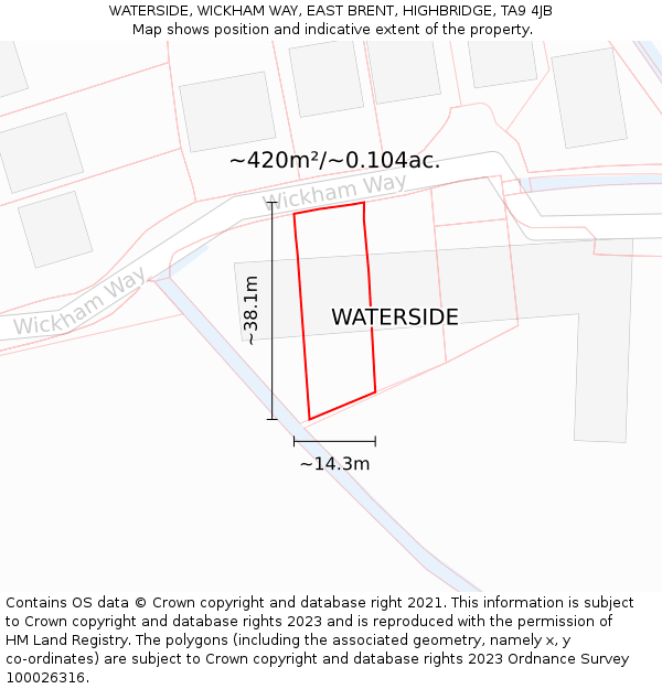 WATERSIDE, WICKHAM WAY, EAST BRENT, HIGHBRIDGE, TA9 4JB: Plot and title map