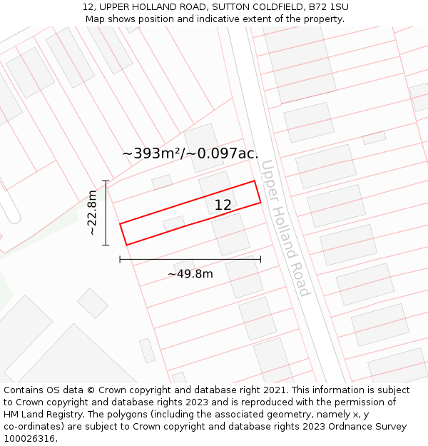 12, UPPER HOLLAND ROAD, SUTTON COLDFIELD, B72 1SU: Plot and title map