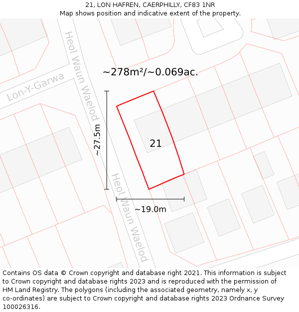 21, LON HAFREN, CAERPHILLY, CF83 1NR: Plot and title map