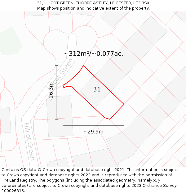 31, HILCOT GREEN, THORPE ASTLEY, LEICESTER, LE3 3SX: Plot and title map