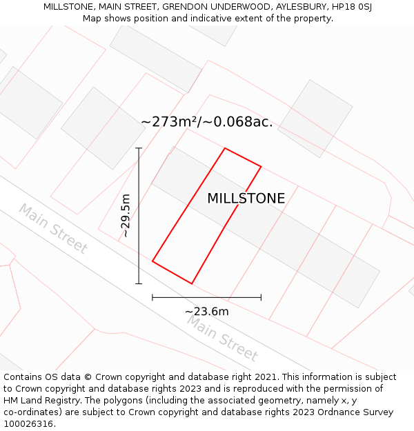 MILLSTONE, MAIN STREET, GRENDON UNDERWOOD, AYLESBURY, HP18 0SJ: Plot and title map